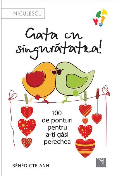 Editura Niculescu No more loneliness. 100 tips to help you