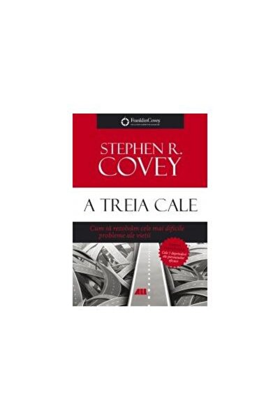 Editura All The third way. How to solve the most difficult problems