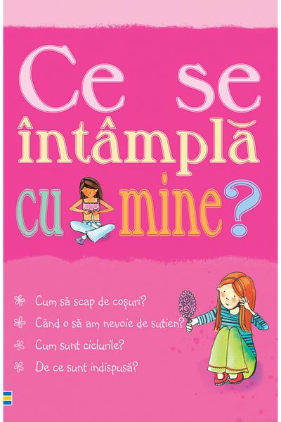 Editura Curtea Veche For Girls - What's Happening to Me?, Susan Meredith, Nancy Leschnikoff - Curtea Veche Publishing