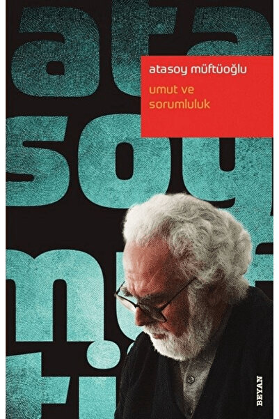 Beyan Yayınları Umut Ve Sorumluluk / Atasoy Müftüoğlu /