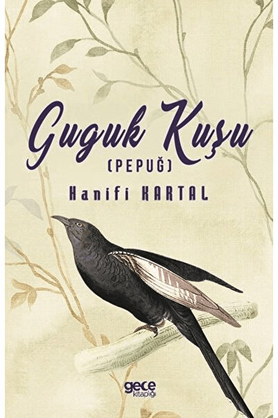 Gece Kitaplığı Guguk Kuşu