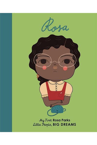 FRANCES LINCOLN Little People, Big Dream: Rosa Parks