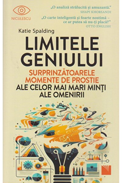Editura Niculescu The Limits of Genius. Surprising Moments of Pro