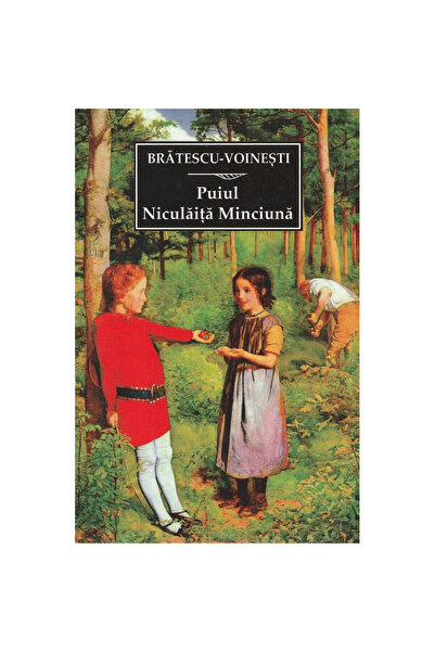 Tana Puiul. Niculaita Minciuna - I.al. Bratescu-voinesti