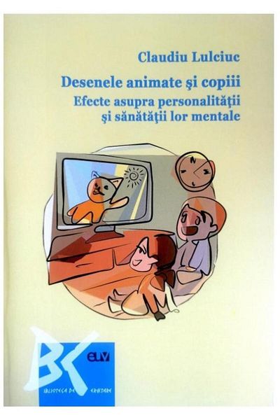 Editura Universitatii de Vest Cartoons and children. Effects on personality