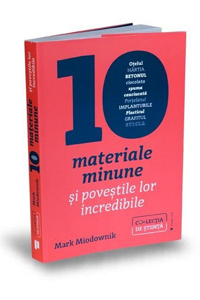 Editura Publica Ten wonder materials and their incredible stories