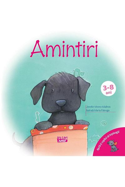 Editura Ars Libri Junior Memories. Help your child understand! (3-8 years)