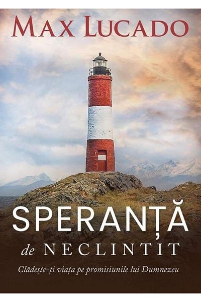 Editura Scriptum Unwavering hope. Build your life on the promise