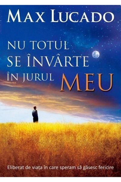 Editura Scriptum Not everything revolves around me. Freed from life