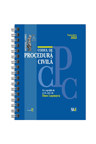 Editura Universul Juridic Cod procedură civilă septembrie 2023 (ediție spiral...