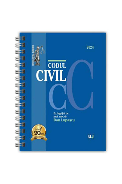 Editura Universul Juridic Cod civil ianuarie 2024 (ediție spirală), Dan Lupascu
