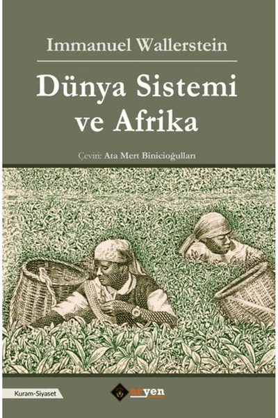 Aryen Yayınları Dünya Sistemi ve Afrika