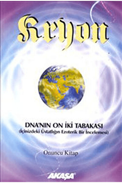 Akaşa Yayınları Kryon 10. Kitap -DNA’nın 12 Tabakası