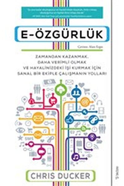 Sola Unitas E-Özgürlük - Zamandan Kazanmak, Daha Verimli Olmak ve Hayalinizde...
