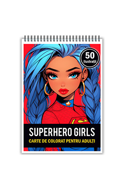 Legendary Gifts Carte de colorat, 50 de ilustratii, Anime Superhero Girls