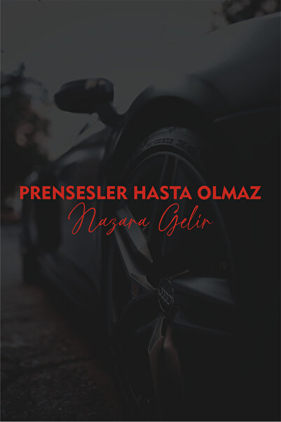 Quart Aksesuar 30m cm Princesses Don'T Get Sick, They Get Evil Eye Auto Stick...