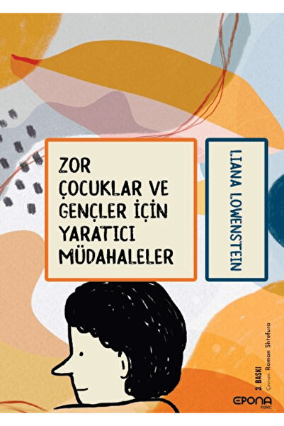 epona kitap Zor Çocuklar ve Gençler İçin Yaratıcı Müdahaleler