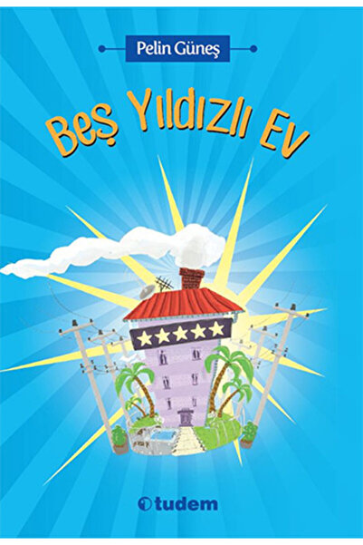 Tudem Yayınları Beş Yıldızlı Ev