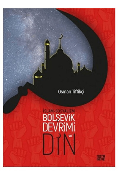 Nota Bene Yayınları الإسلام-الشيوعية والثورة البلشفية والدين