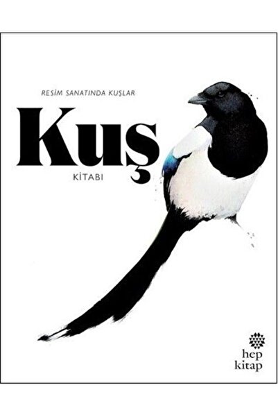 Hep Kitap Kuş Kitabı - Resim Sanatında Kuşlar