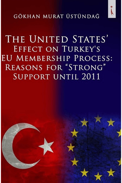 Generic Brand The United States Effect on Turkey's EU Membership Process: Rea...