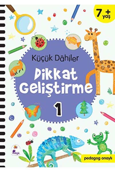 İndigo Kitap Küçük Dahiler Dikkat Geliştirme 1 - 7+ Yaş (Pedagog Onaylı)