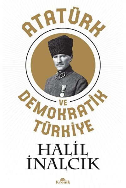Kronik Kitap Atatürk ve Demokratik Türkiye