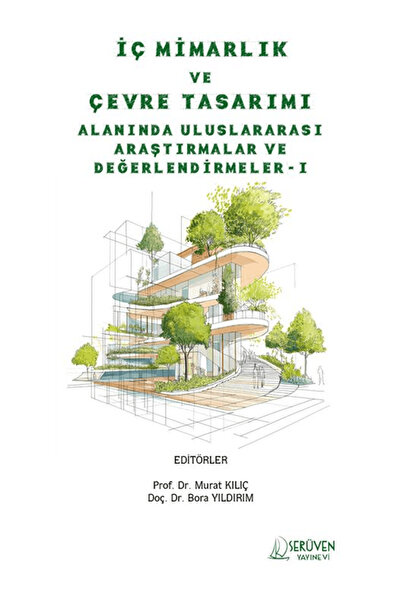 Serüven Yayınevi İç Mimarlık ve Çevre Tasarımı Alanında Uluslararası Araştırm...