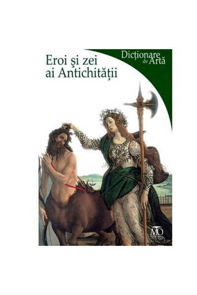 Editura Monitorul Oficial Eroii și zeii antichității - Lucia Impelluso