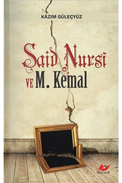 Yeni Asya Neşriyat Said Nursi Ve Mustafa Kemal (cep Boy)