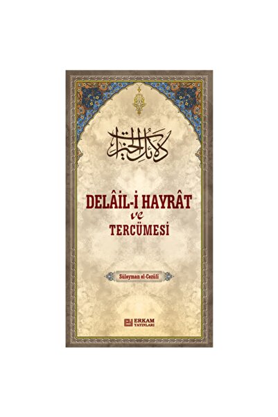 Erkam Yayınları Delaili Hayrat Ve Tercümesi