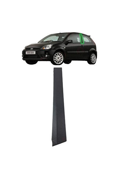 OEM Fiesta Kapı Direk Çıtası Ön Sol Van 3 Kapı 2002-2008