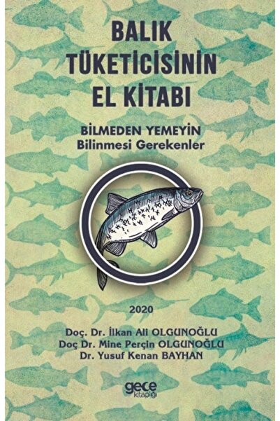 Gece Kitaplığı Balık Tüketicisinin El Kitabı kitabı - Kolektif - Gece Kitaplığı