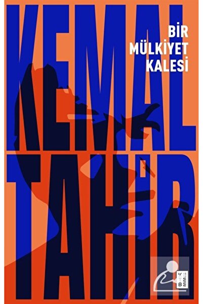 Ketebe Yayınevi Bir Mülkiyet Kalesi