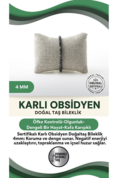 OSMANLI DEĞERLİ TAŞ Sertifikalı Karlı Obsidyen Doğaltaş Bileklik 4 Mm, B960