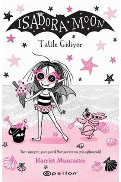 Epsilon Yayınevi Isadora Moon:tatile Gidiyor