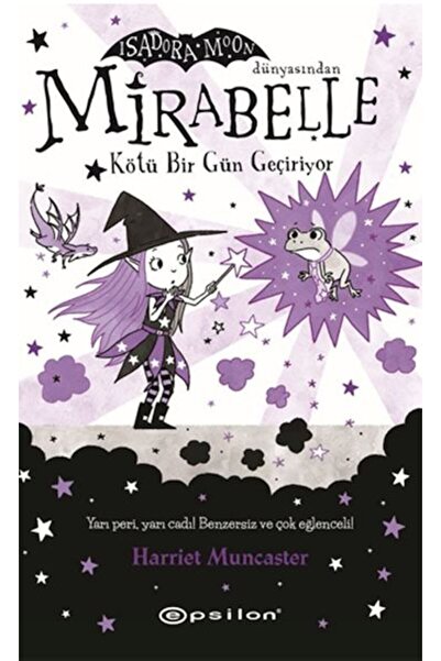 Epsilon Yayınevi Mirabelle Kötü Bir Gün Geçiriyor (FLEKSİ KAPAK)