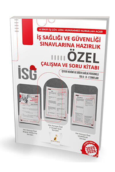 Pelikan Kitabevi İş Sağlığı Ve Güvenliği Sınavlarına Hazırlık Isg Özel Çalışm...