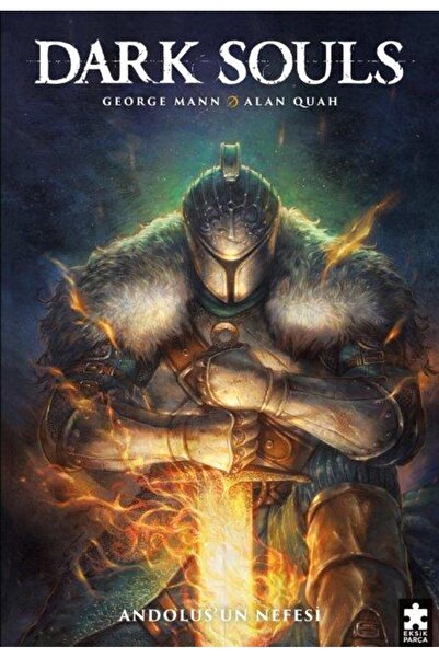 Eksik Parça Yayınları Dark Souls Cilt 1 - Andolus'un Nefesi