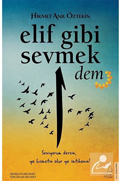 Destek Yayınları Elif Gibi Sevmek Dem / Destek Yayınları / Hikmet Anıl Öztekin