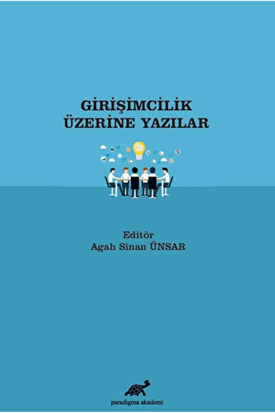 Paradigma Akademi Yayınları Girişimcilik Üzerine Yazılar