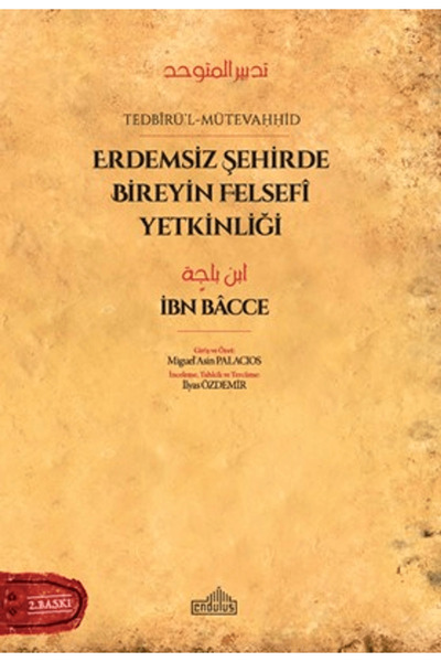 Endülüs Yayınları Erdemsiz Şehirde Bireyin Felsefi Yetkinliği