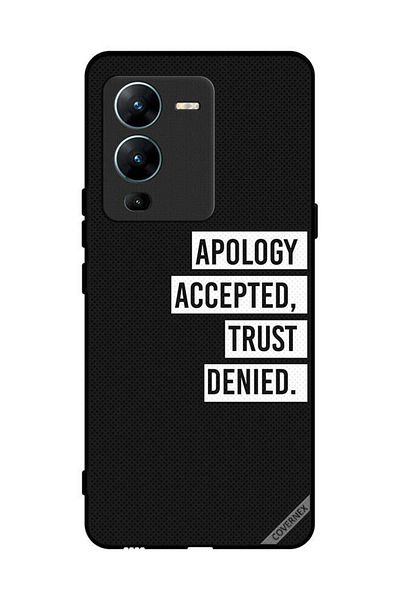 Covernex Protective Case Cover For vivo V25 Pro Apology Accepted Trust Denied