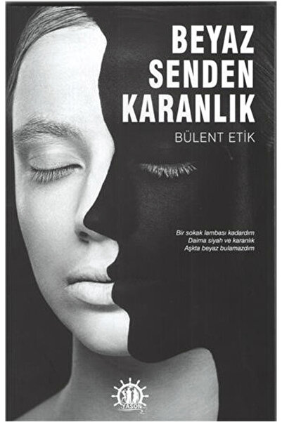 Yason Yayıncılık Beyaz Senden Karanlık