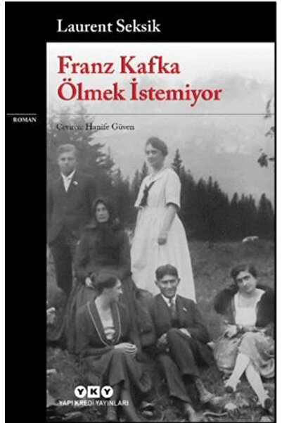 Yapı Kredi Yayınları Franz Kafka Ölmek İstemiyor