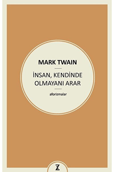 Zeplin Kitap İnsan, Kendinde Olmayını Arar