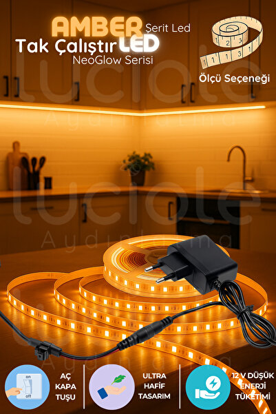 luciole 5 Metre NeoGlow Serisi Amber LED Şerit Işık – 60 Çipli 12V Prizli Tak Çalıştır Aydınlatma Bandı