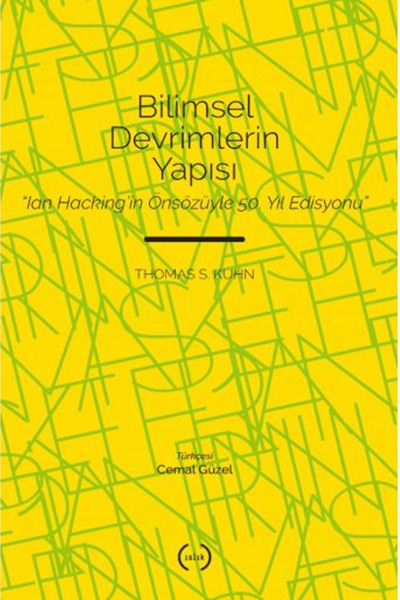 Genel Markalar Bilimsel Devrimlerin Yapısı / Thomas S. Kuhn / Islık Yayınları...