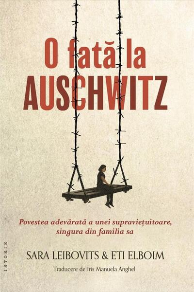 Editura Omnium O fata la Auschwitz. Povestea adevarata a unei sup