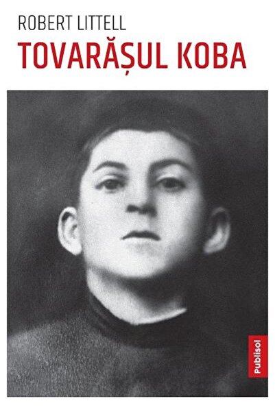 Editura Publisol Tovarasul Koba, Robert Littell